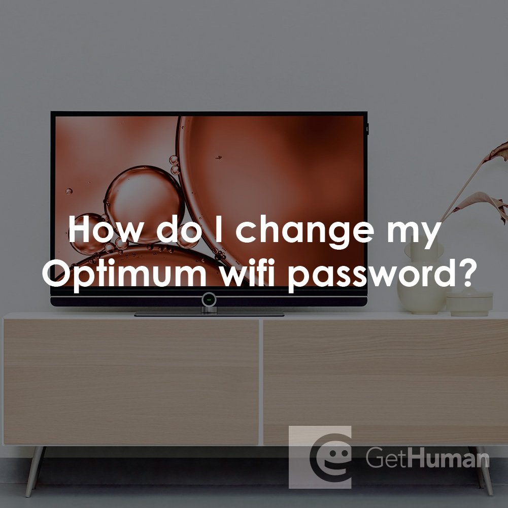 How Do I Change My Optimum Wi-Fi Password?