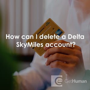 How Can I Delete a Delta Skymiles Account?