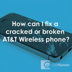 How Can I Fix a Cracked or Broken AT&T Wireless Phone?