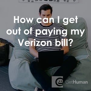 How Can I Get Out of Paying My Verizon Bill?