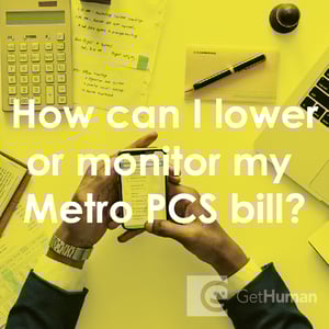 How Can I Lower or Monitor My SafeLink Bill?
