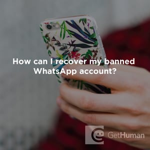 How Can I Recover My Banned WhatsApp Account?