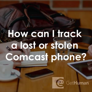 How Can I Track a Lost or Stolen Comcast Phone?
