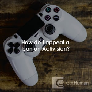 How Do I Appeal a Ban on Activision?