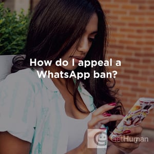 How Do I Appeal a WhatsApp Ban?