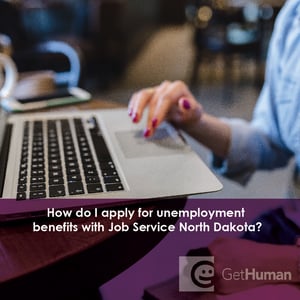 How Do I Apply for Unemployment Benefits with Job Service North Dakota?