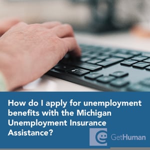 How Do I Apply for Unemployment Benefits with the Michigan Unemployment Insurance Assistance?