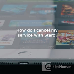 How Do I Cancel My Service with Starz?