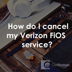 How Do I Cancel My Verizon FiOS Service?