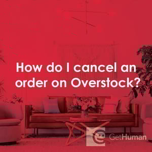 How Do I Cancel an Order on Overstock?