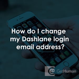 How Do I Change My Dashlane Login Email Address?