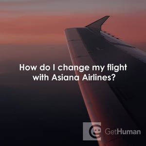 How Do I Change My Flight with Asiana Airlines?