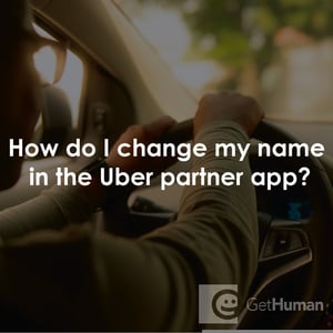 How Do I Change My Name in the Uber Partner App?