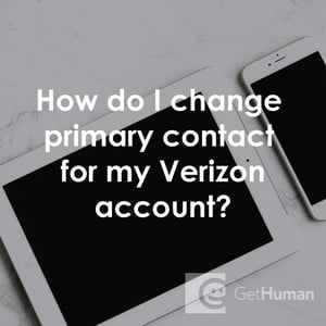 How Do I Change Primary Contact for My Verizon Account?