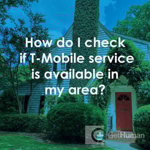 How Do I Check If T-Mobile Service Is Available in My Area?