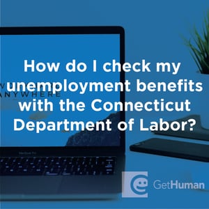 How Do I Check My Unemployment Benefits with the Connecticut Department of Labor?
