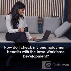 How Do I Check My Unemployment Benefits with the Iowa Workforce Development?