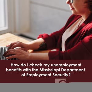 How Do I Check My Unemployment Benefits with the Mississippi Department of Employment Security?