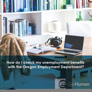How Do I Check My Unemployment Benefits with the Oregon Employment Department?