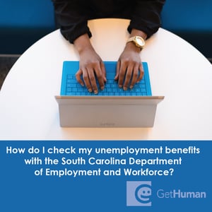 How Do I Check My Unemployment Benefits with the South Carolina Department of Employment and Workforce?