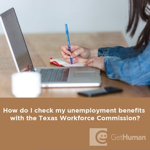 How Do I Check My Unemployment Benefits with the Texas Workforce Commission?