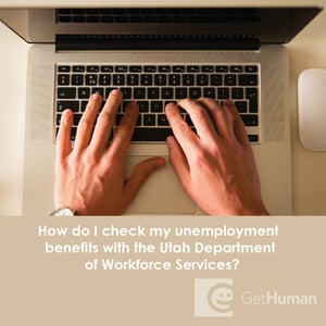 How Do I Check My Unemployment Benefits with the Utah Department of Workforce Services?
