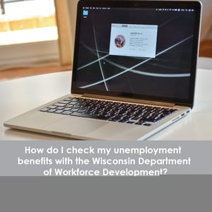 How Do I Check My Unemployment Benefits with the Wisconsin Department of Workforce Development?