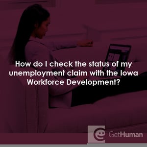 How Do I Check the Status of My Unemployment Claim with the Iowa Workforce Development?