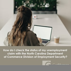 How Do I Check the Status of My Unemployment Claim with the North Carolina Department of Commerce Division of Employment Security?