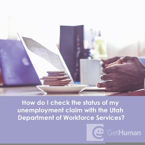 How Do I Check the Status of My Unemployment Claim with the Utah Department of Workforce Services?