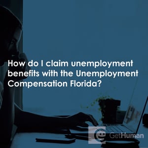 How Do I Claim Unemployment Benefits with the Unemployment Compensation Florida?