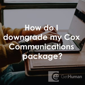 How Do I Downgrade My Cox Communications Package?