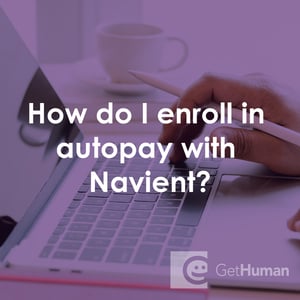 How Do I Enroll in Autopay with Navient?