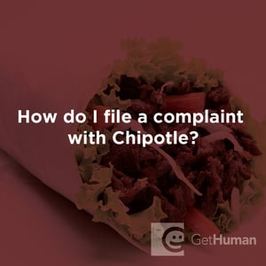 How Do I File a Complaint with Chipotle?