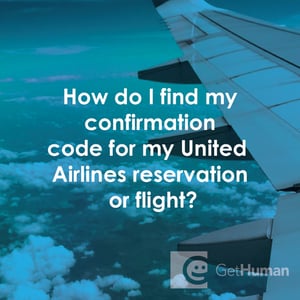 How Do I Find My Confirmation Code for My United Airlines Reservation or Flight?