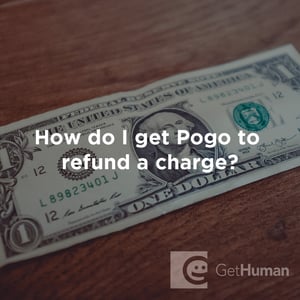 How Do I Get Pogo to Refund a Charge?