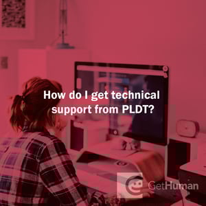 How Do I Get Technical Support from PLDT?