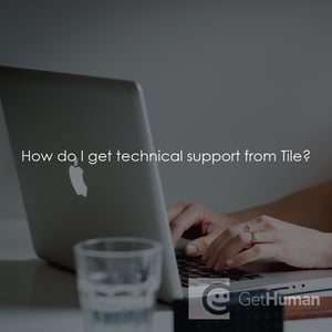 How Do I Get Technical Support from Tile?