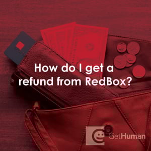How Do I Get a Refund from Redbox?