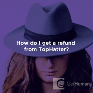How Do I Get a Refund from TopHatter?