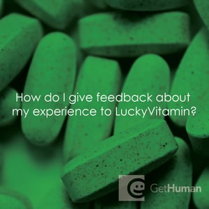 How Do I Give Feedback About My Experience to Luckyvitamin?