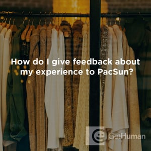 How Do I Give Feedback About My Experience to Pacsun?
