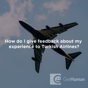 How Do I Give Feedback About My Experience to Turkish Airlines?