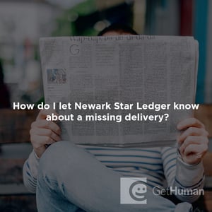 How Do I Let Newark Star Ledger Know About a Missing Delivery?