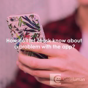 How Do I Let Zoosk Know About a Problem with the App