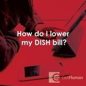 How Do I Lower My DISH Bill?