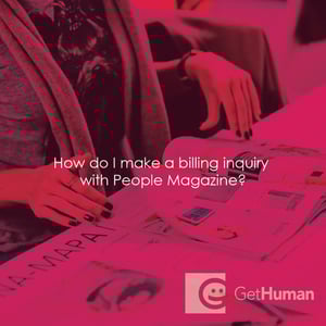 How Do I Make a Billing Inquiry on People Magazine?
