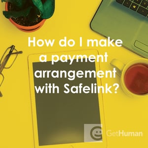 How Do I Make a Payment Arrangement with SafeLink?