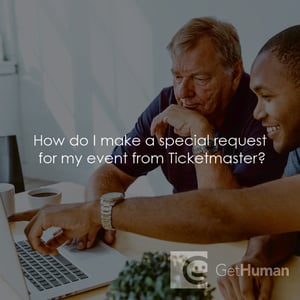 How Do I Make a Special Request for My Event from Ticketmaster?