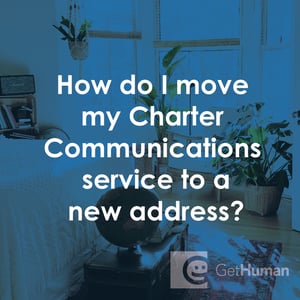 How Do I Move My Charter Communications Service to a New Address?